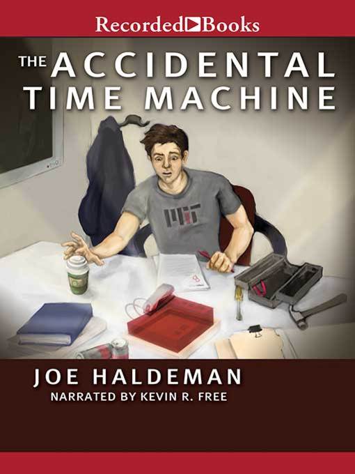 Title details for The Accidental Time Machine by Joe Haldeman - Wait list